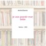 Je vois grandir mon bebe - Antier/Dannic