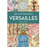 365 us et coutumes à Versailles