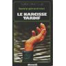 Le narcisse tardif