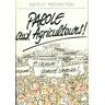 Parole aux agriculteurs