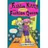 Fashion Kitty versus the fashion queen