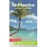 Ile Maurice. Les incontournables