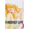 Forbidden Love Tome 3