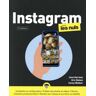 Instagram pour les nuls. 2e édition