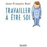 Travailler à être soi