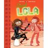 Lola Tome 2 : Signé Lola