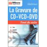 La gravure de CD-VCD-DVD