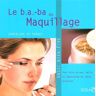 Le b.a.-ba du maquillage