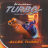 Turbo, racing team. Allez, Turbo !