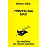 L'inspecteur Max