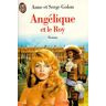 Angélique Tome 3 : Angélique et le Roy