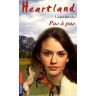 Heartland Tome 32 : Pas à pas