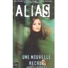 Alias Tome 2 : Une nouvelle recrue