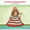 La reine JalouseJalouse