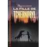 La fille de Tchernobyl