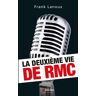 La deuxième vie de RMC