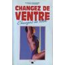 Changez de ventre. Changez de look