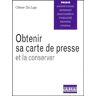 Obtenir sa carte de presse et la conserver