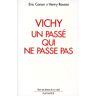 Vichy, un passé qui ne passe pas