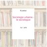 Sociologie urbaine - le sociologue - R.Ledrut