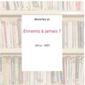 Ennemis à jamais ? - Beverley Jo