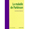 La maladie de Parkinson