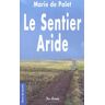 Le sentier aride