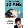 30 ans (10 ans de thérapie)