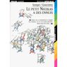 Le petit Nicolas : Le petit Nicolas a des ennuis