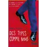 Des types comme nous