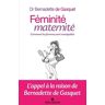 Féminité, maternité