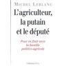 L'agriculteur, la putain et le député