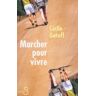 Marcher pour vivre