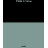 PARIS-EXTASIE