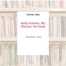 Kelly Holmes: My Olympic Ten Days - Holmes, Kelly