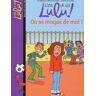 C'est la vie Lulu ! Tome 4 : On se moque de moi !