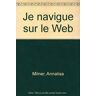 Je navigue sur le Web