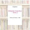 CRAIG RICE. Tome 1