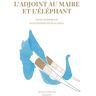 L'adjoint au maire et l'éléphant