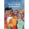 Le perroquet qui bégayait