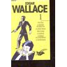 Edgar Wallace, Tome 1 - Edgar Wallace