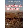 Les voies de l'honneur Tome 1 : Les Voies de l'honneur