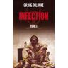 Infection Tome 1