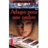 Adagio pour une ombre