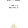 Une vie musicale