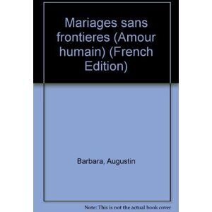 Mariages sans frontières - Augustin Barbara - Publicité