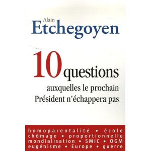 10 Questions auxquelles le prochain Président n'échappera pas - Publicité