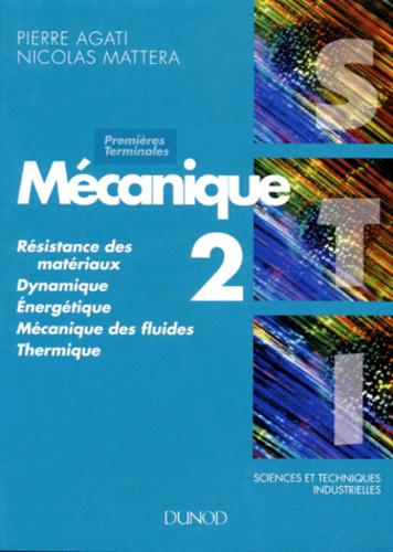 SCIENCES ET TECHNIQUES INDUSTRIELLES 1ERE ET TERMINALE STI MECANIQUE. Tome 2