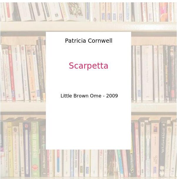 Scarpetta - Patricia Cornwell