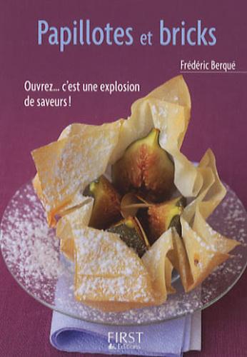 Papillotes et bricks